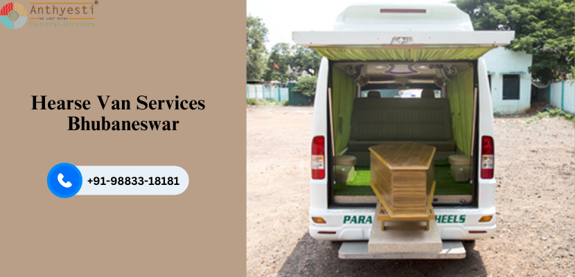 Hiring a Hearse Van in Bhubaneswar
