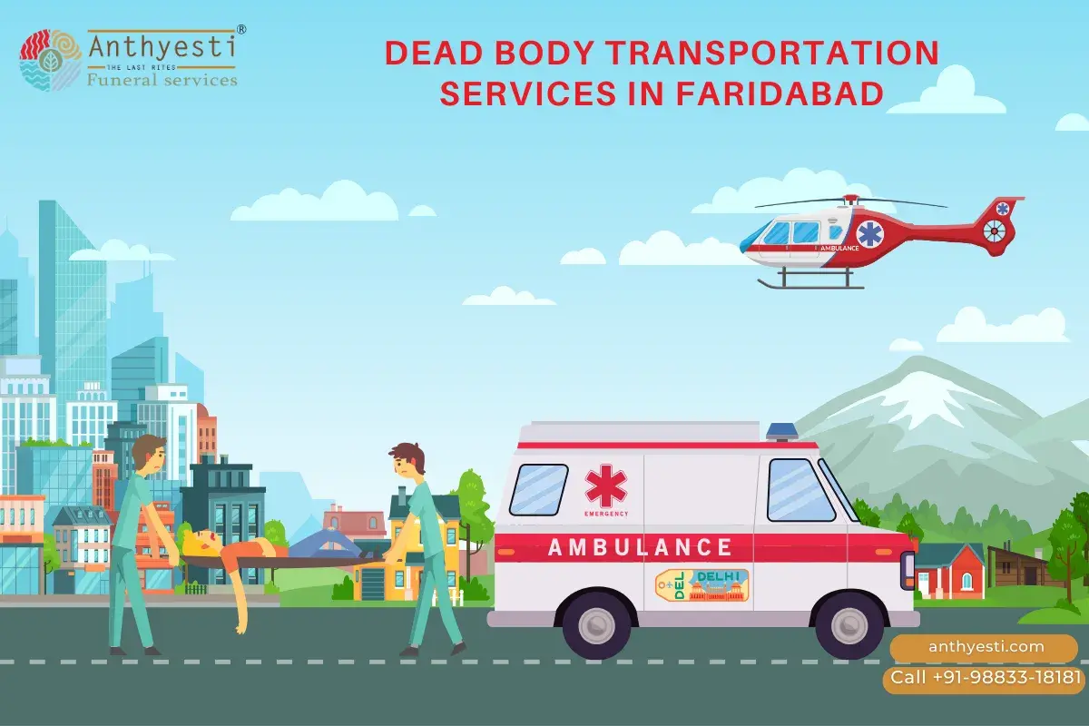 Dead Body Transport Service In Faridabad