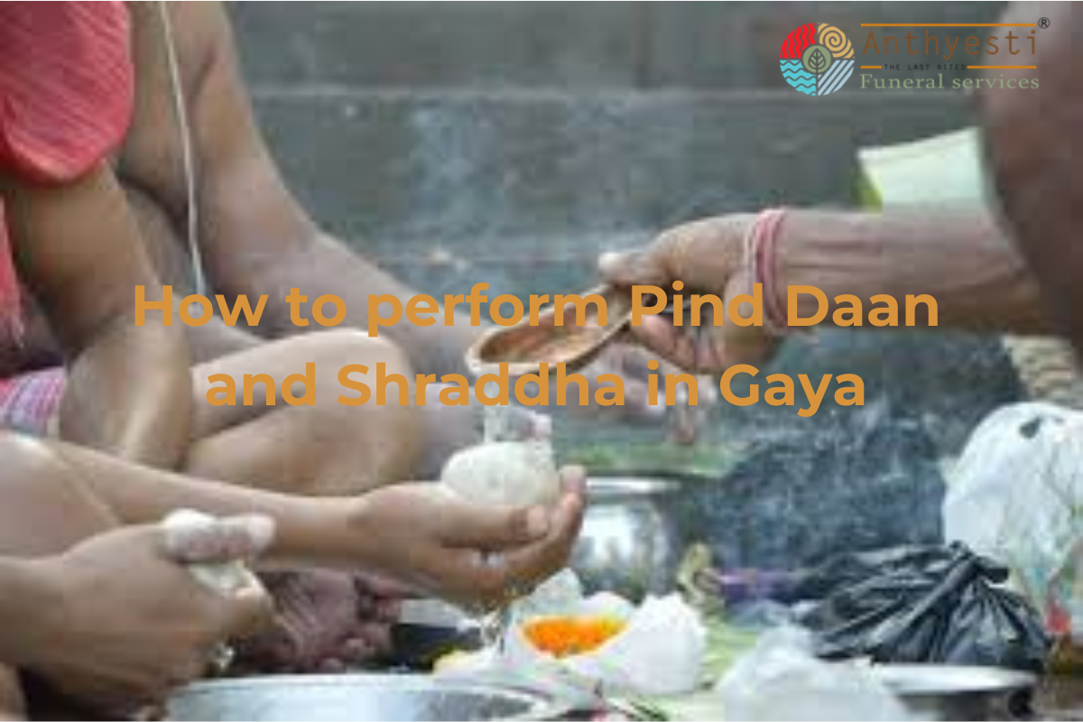 How to perform Pind Daan and Shraddha in Gaya
