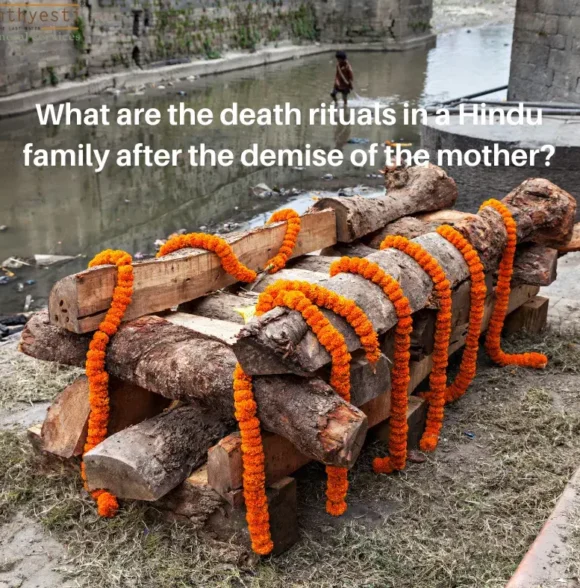What are the death rituals in a Hindu family after the demise of the mother?