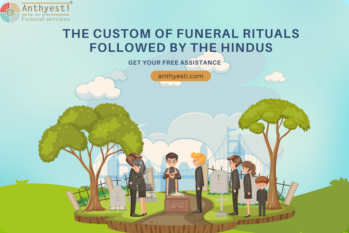 The Custom of Funeral Rituals Followed by the Hindus.