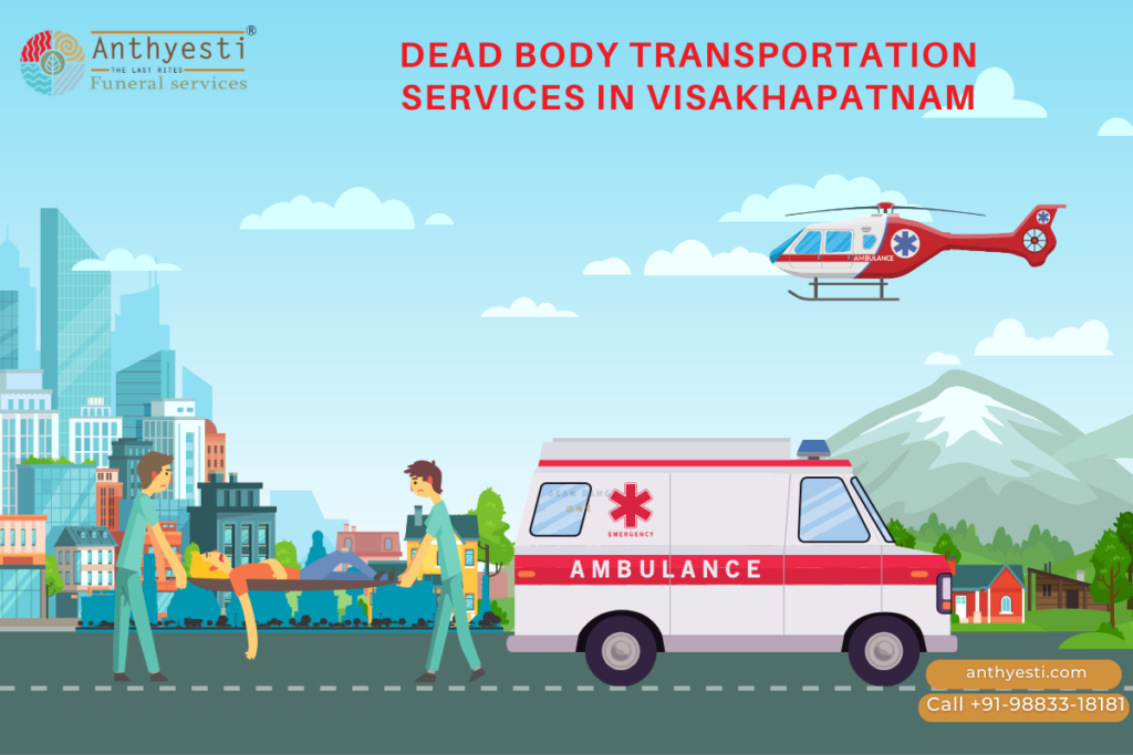 Dead Body Transport Service In Visakhapatnam