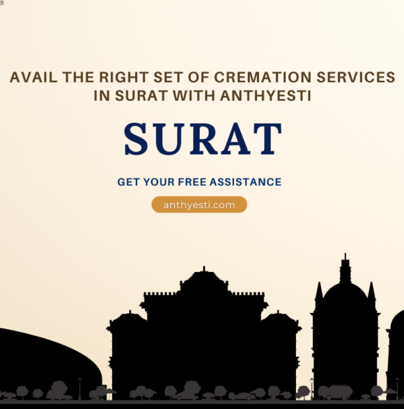 Avail the Right Set of Cremation Services in Surat With Anthyesti