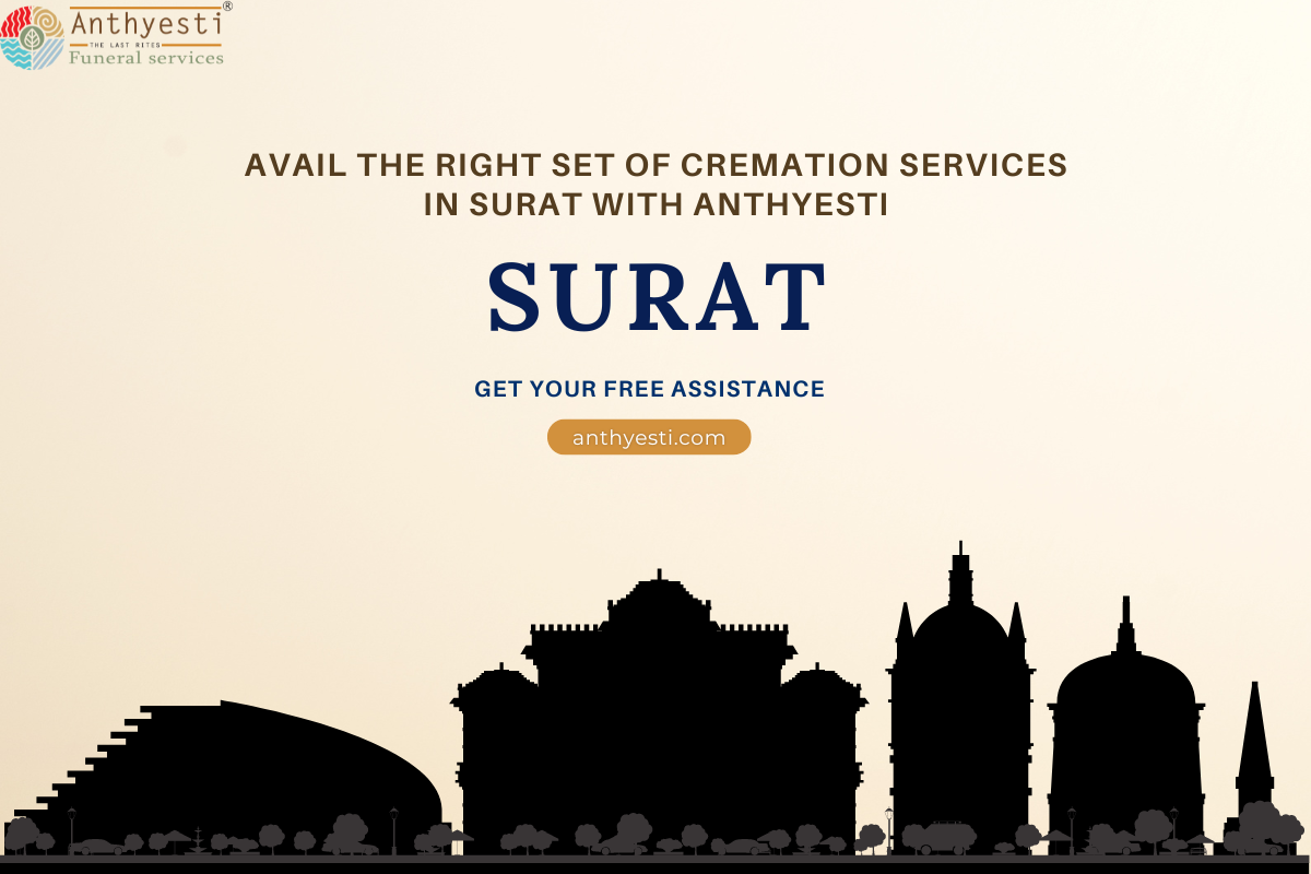 Avail the Right Set of Cremation Services in Surat With Anthyesti
