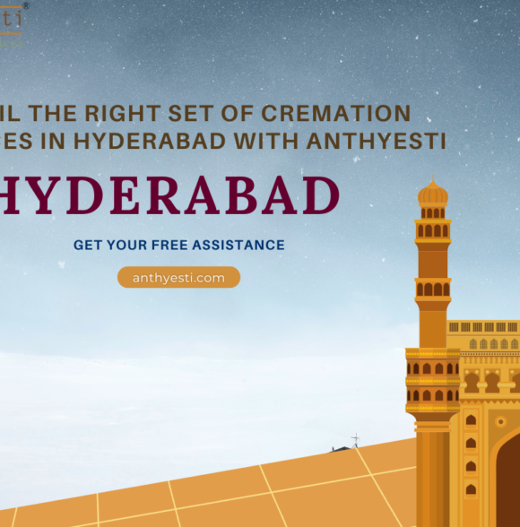Avail the Right Set of Cremation Services in Hyderabad With Anthyesti