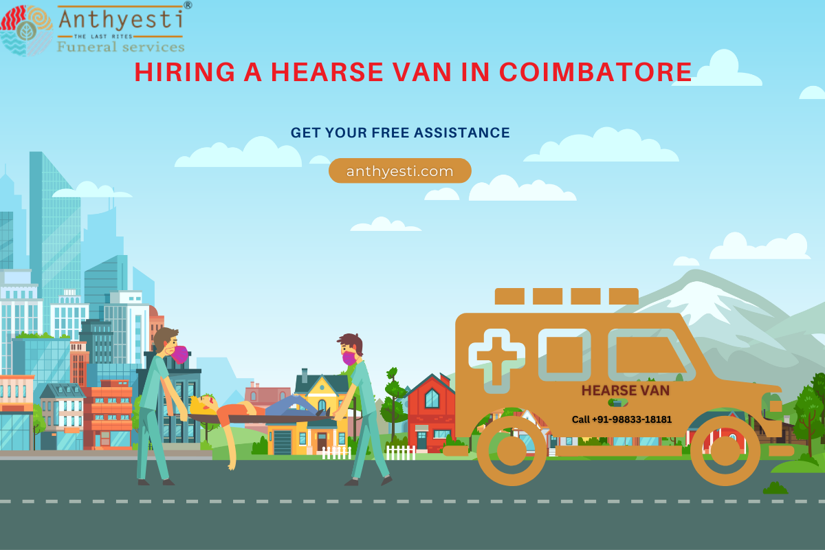 Hiring a Hearse Van in Coimbatore