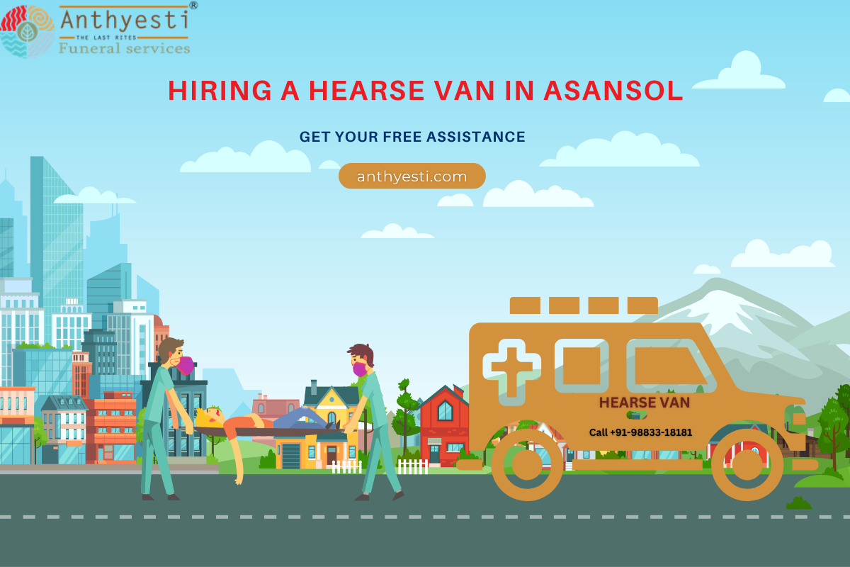 Hiring a Hearse Van in Asansol