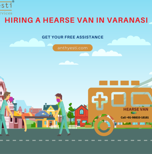 Hiring a Hearse Van in Varanasi