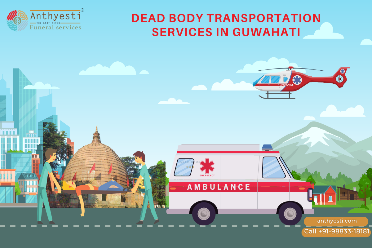 Dead Body Transport Service In Guwahati