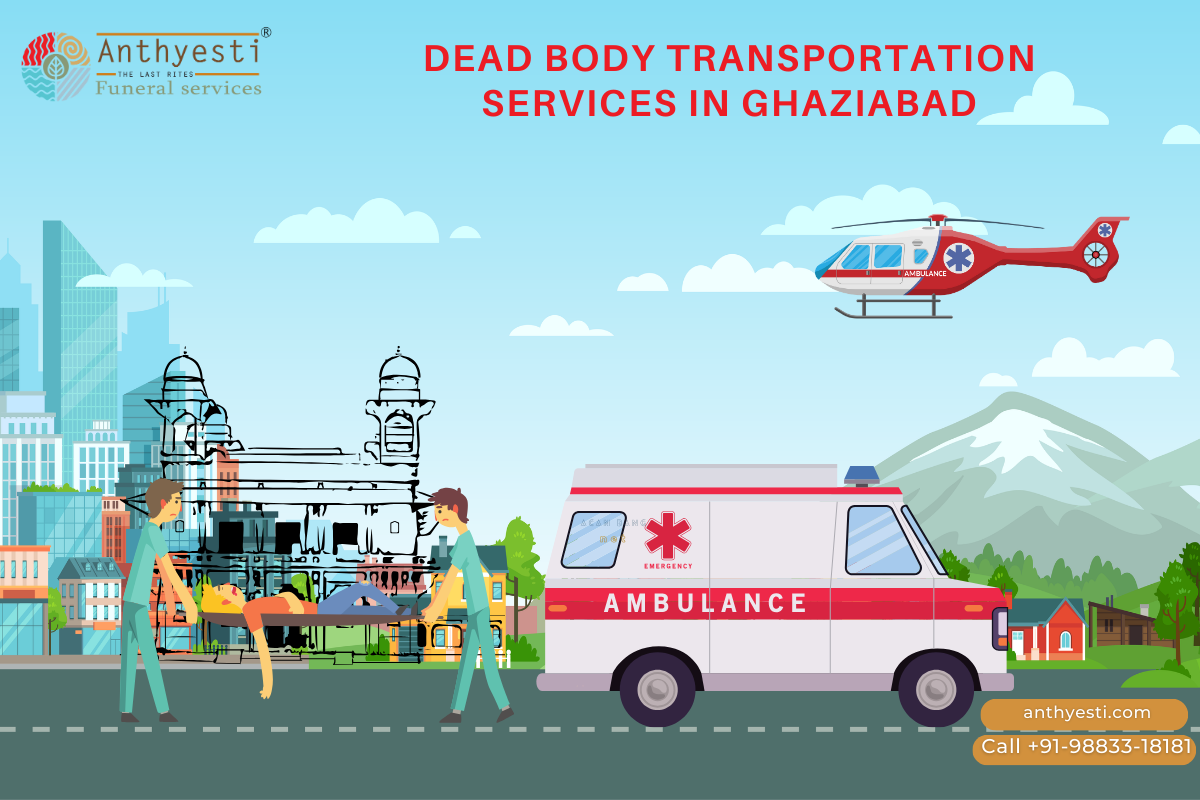 Dead Body Transport Service In Ghaziabad