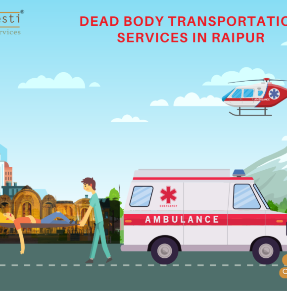 Dead Body Transport Service In Raipur