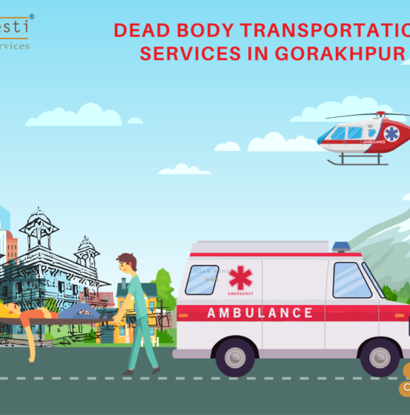 Dead Body Transport Service In Gorakhpur