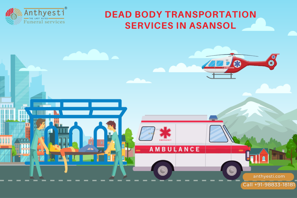 Dead Body Transport Service In Asansol