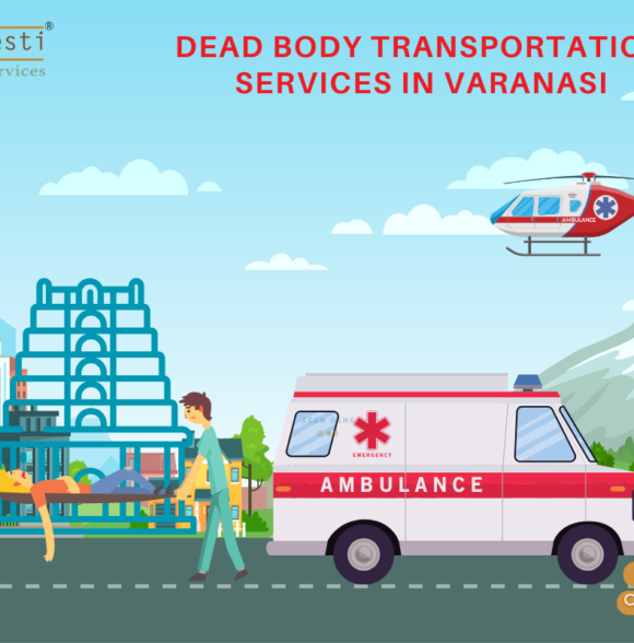 Dead Body Transport Service In Varanasi