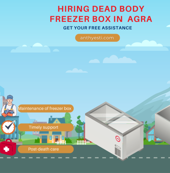 Hiring Dead Body Freezers in Agra