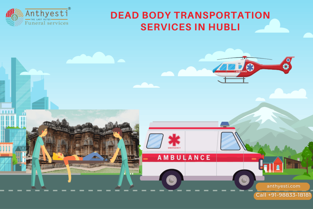 Dead Body Transport Service In Hubli