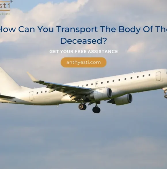 How Can You Transport The Body Of The Deceased?