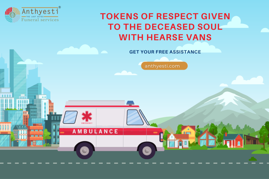 Tokens of Respect Given to the Deceased Soul with Hearse Vans