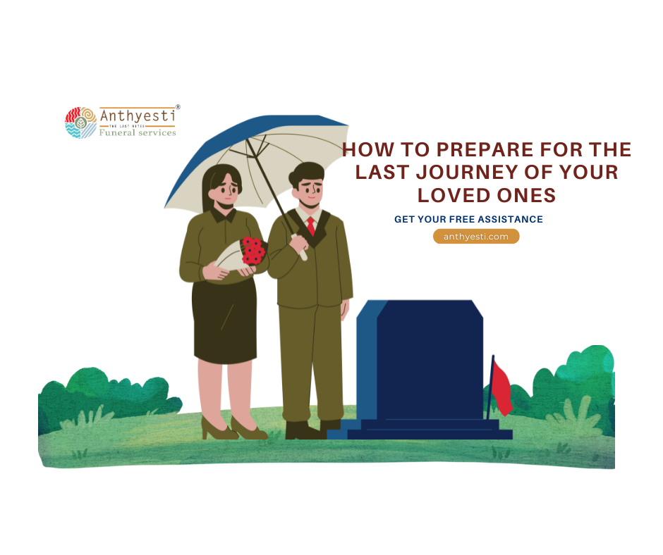 How to Prepare for the Last Journey of Your Loved Ones