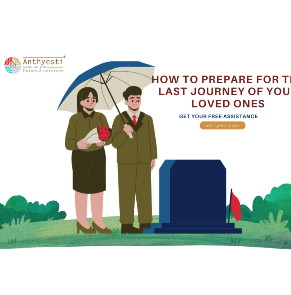 How to Prepare for the Last Journey of Your Loved Ones