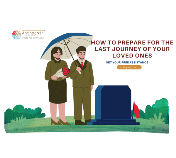 How to Prepare for the Last Journey of Your Loved Ones