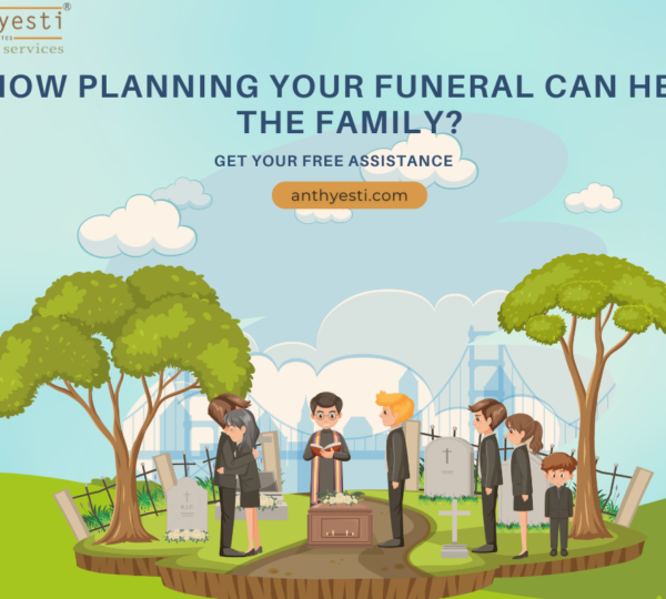 How Planning Your Funeral Can Help the Family?