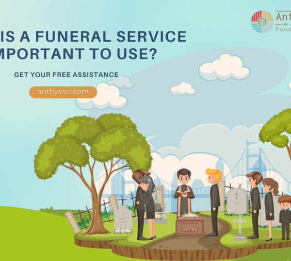 Why Is a Funeral Service Important to Use?