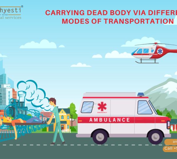 Carrying Dead Body via Different Modes of Transportation