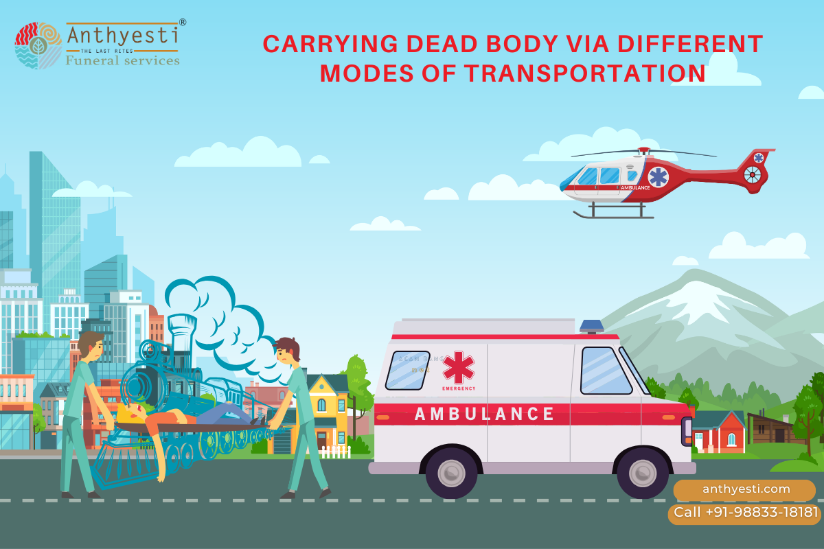 Carrying Dead Body via Different Modes of Transportation