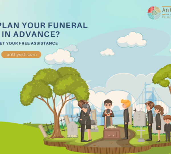 Why Plan your Funeral In Advance?