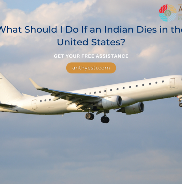 What Should I Do If an Indian Dies in the United States?