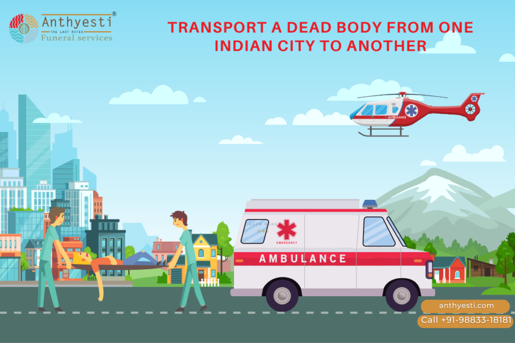 How to Transport a Dead Body from One Indian City to Another