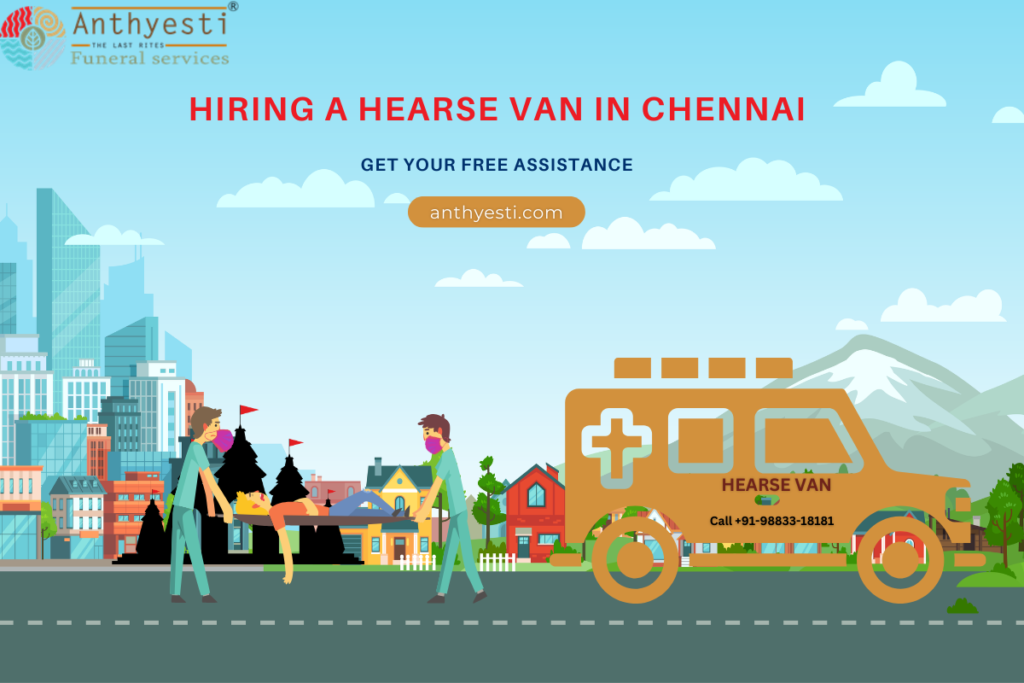 Hiring a Hearse Van in Chennai