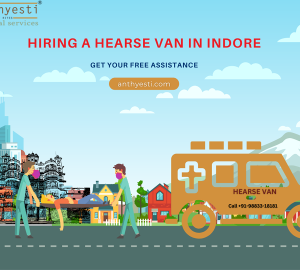 Hiring a Hearse Van in Indore