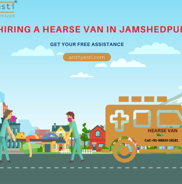 Hiring a Hearse Van in Jamshedpur