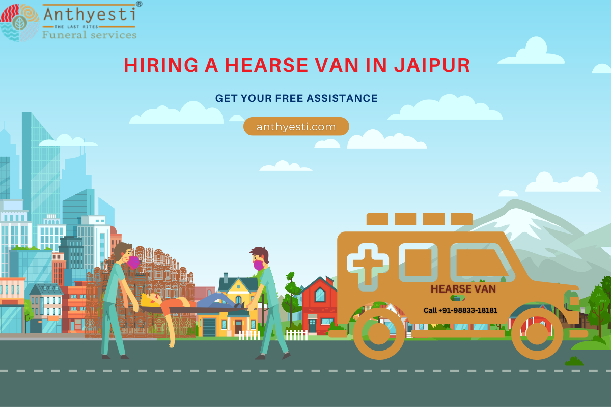 Hiring a Hearse Van in Jaipur