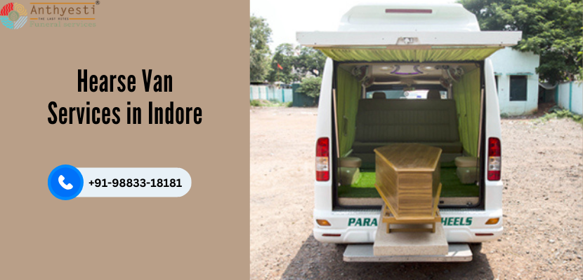 Hiring a Hearse Van in Indore