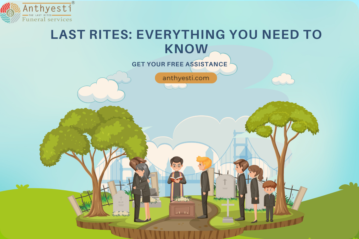 Last Rites: Everything You Need To Know