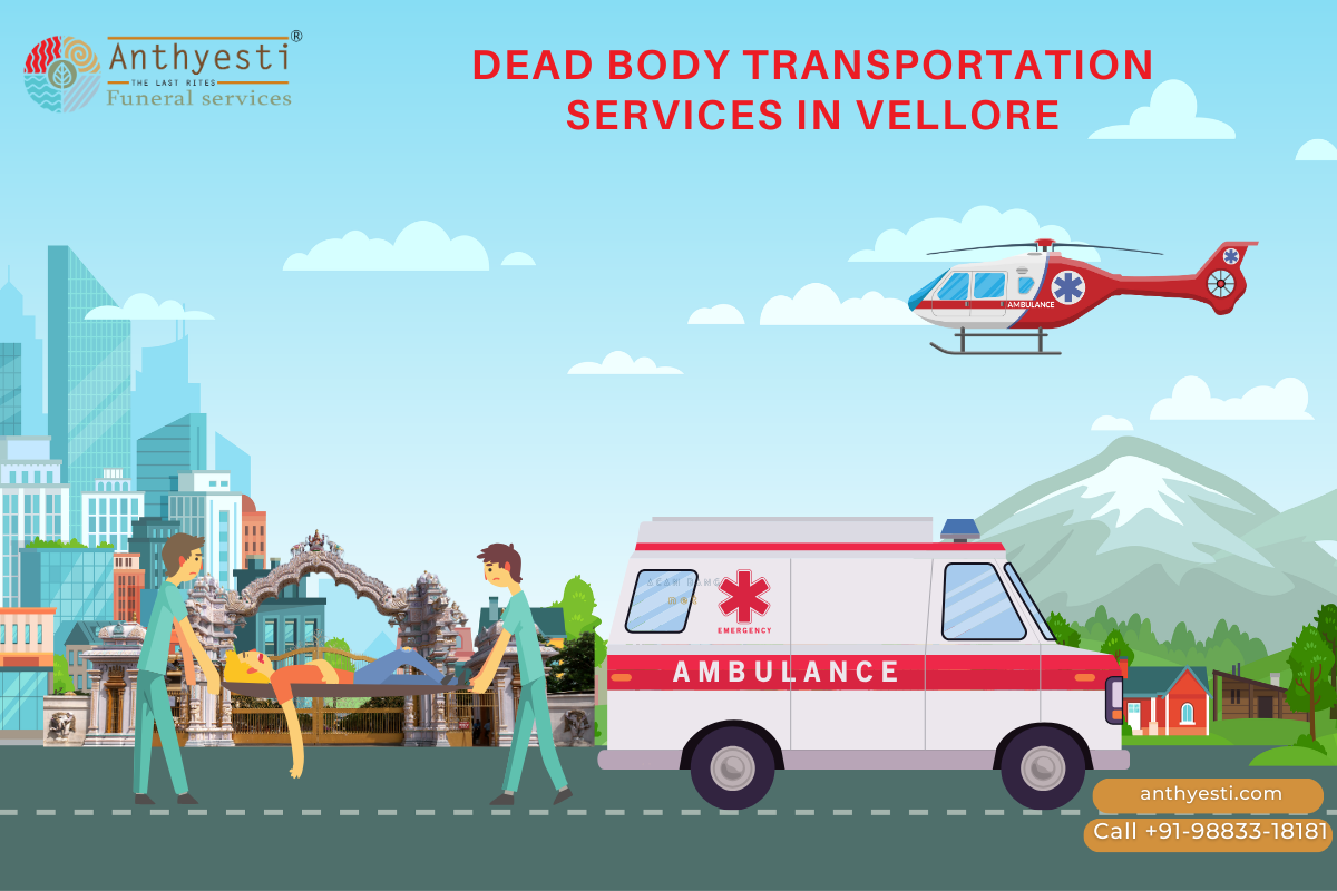 Dead Body Transport Service In Vellore