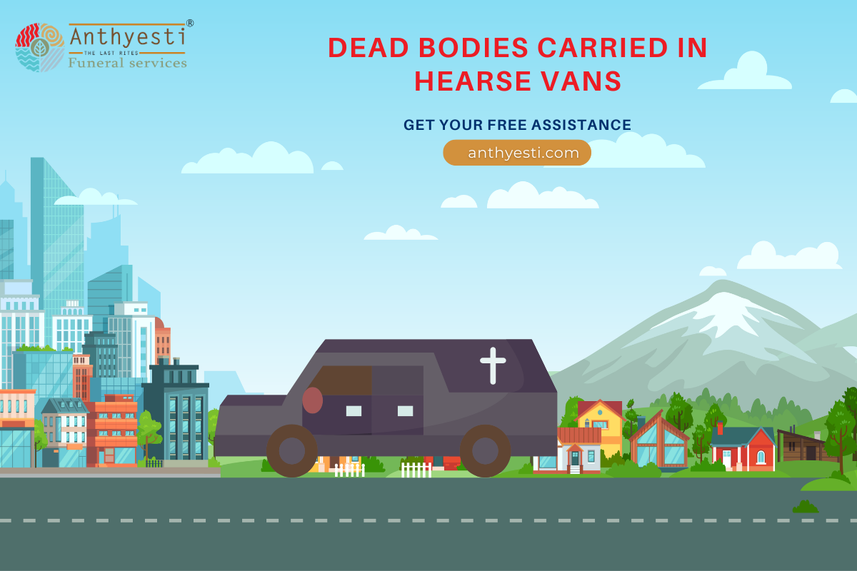 Why Are Dead Bodies Carried in Hearse Vans