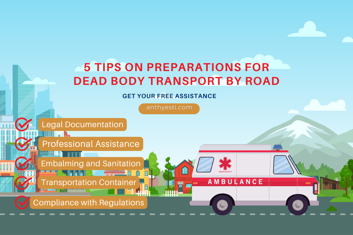 5 Tips on Preparations for Dead Body Transport By Road