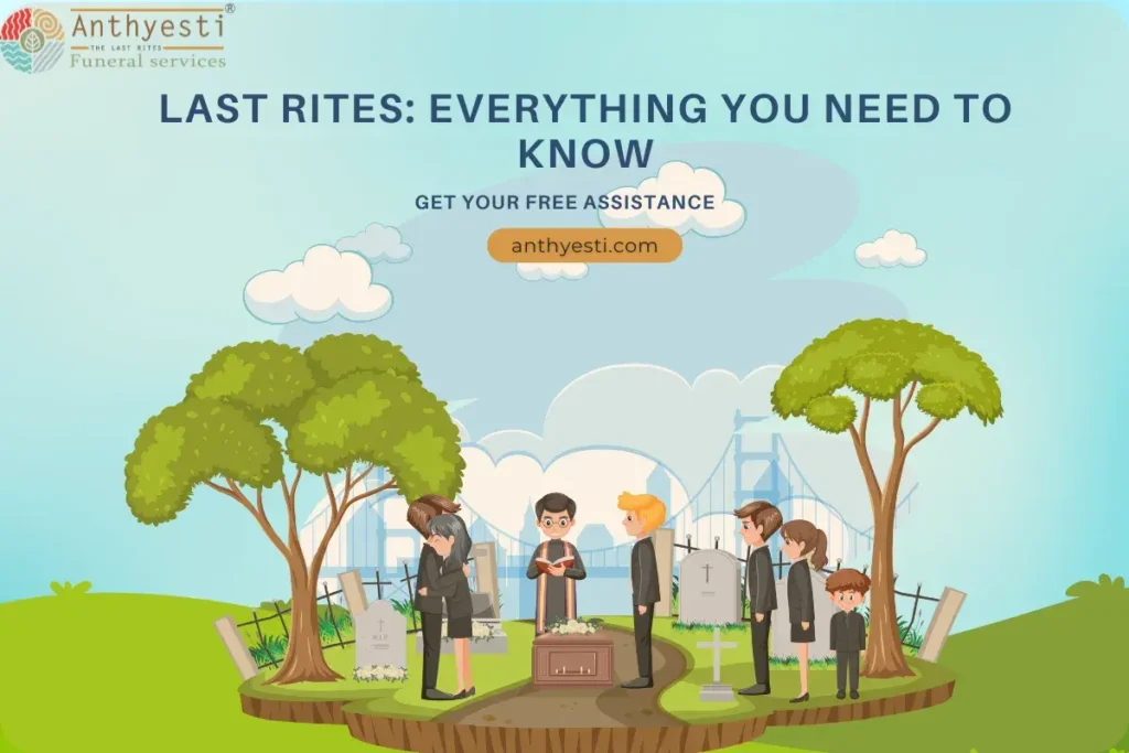 Last Rites: Everything You Need To Know
