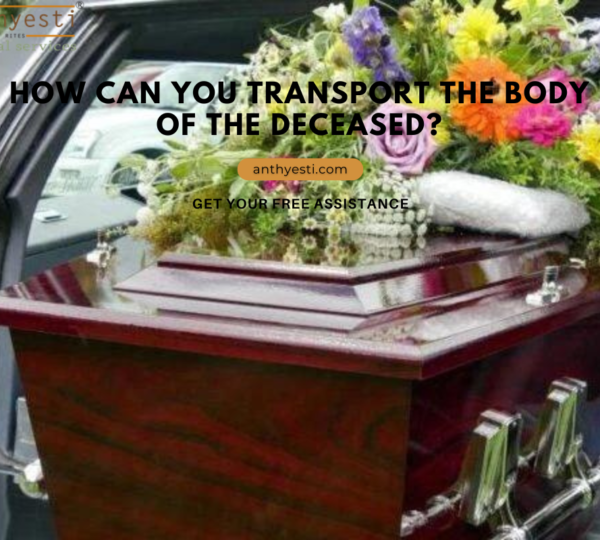 How Can You Transport The Body Of The Deceased?