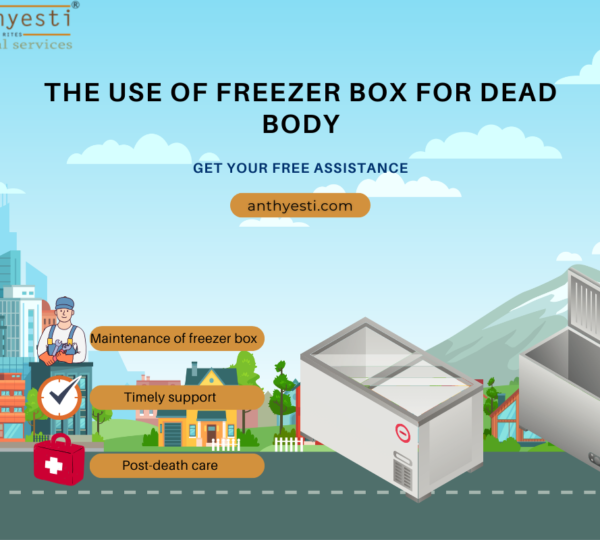 The Use of Freezer Box for Dead Body