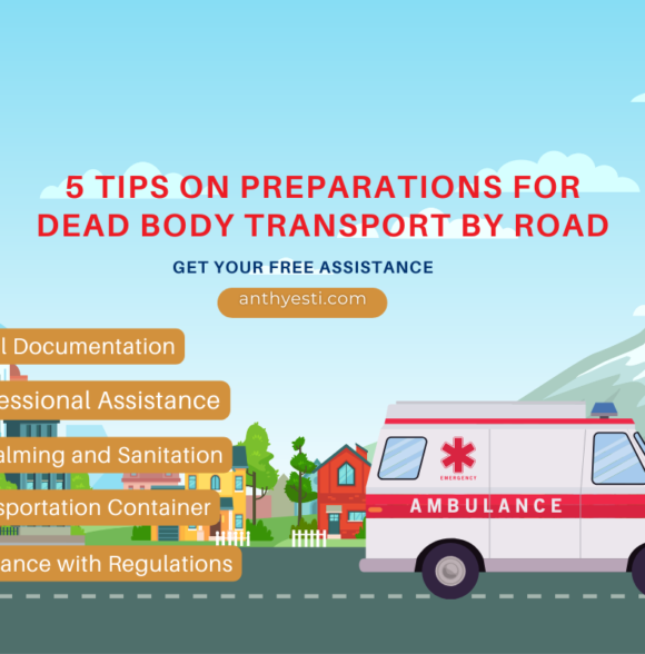 5 Tips on Preparations for Dead Body Transport By Road