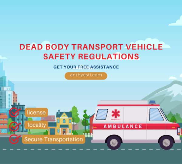 Dead Body Transport Vehicle Safety Regulations Explained