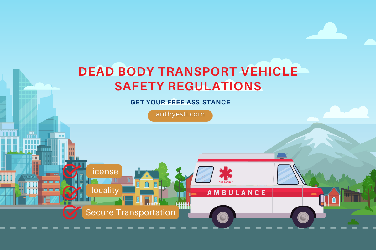 Dead Body Transport Vehicle Safety Regulations Explained