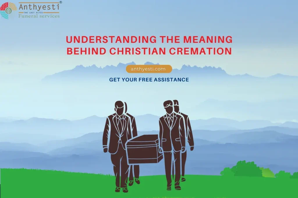 Understanding The Meaning Behind Christian Cremation