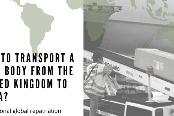 How To Transport a Dead Body from the UK To India?