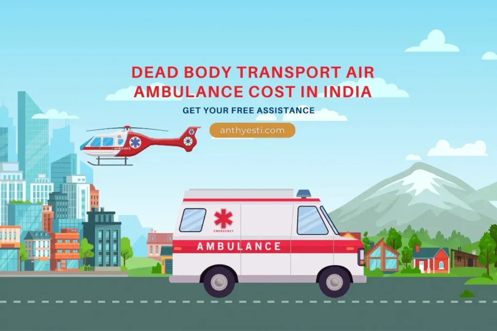 Dead Body Transport Air Ambulance Cost in India